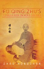 Fu Qing-zhu's Formula Book on Men's Diseases