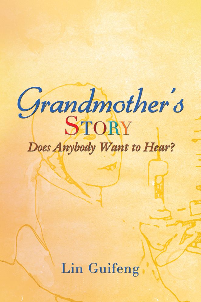 Grandmother's Story: Does Anybody Want to Hear?