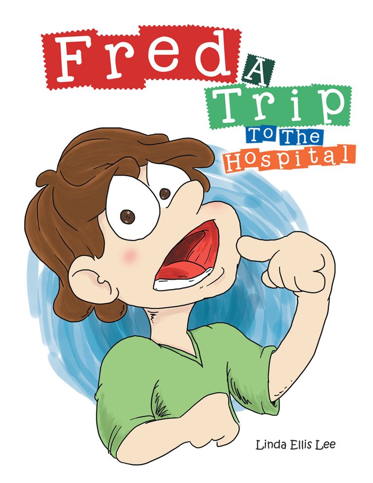 Fred: A Trip To The Hospital