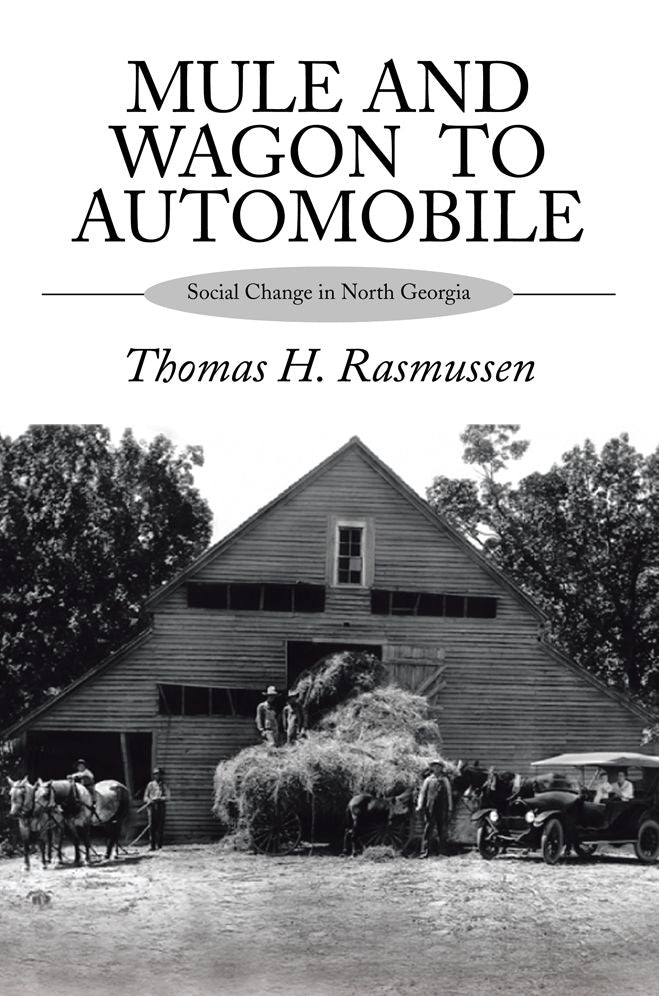 Mule and Wagon To Automobile: Social Change in North Georgia