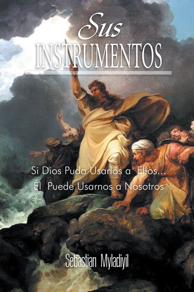 SUS INSTRUMENTOS: Si Dios Pudo Usarlos a Ellos...Él Puede Usarnos a Nosotros