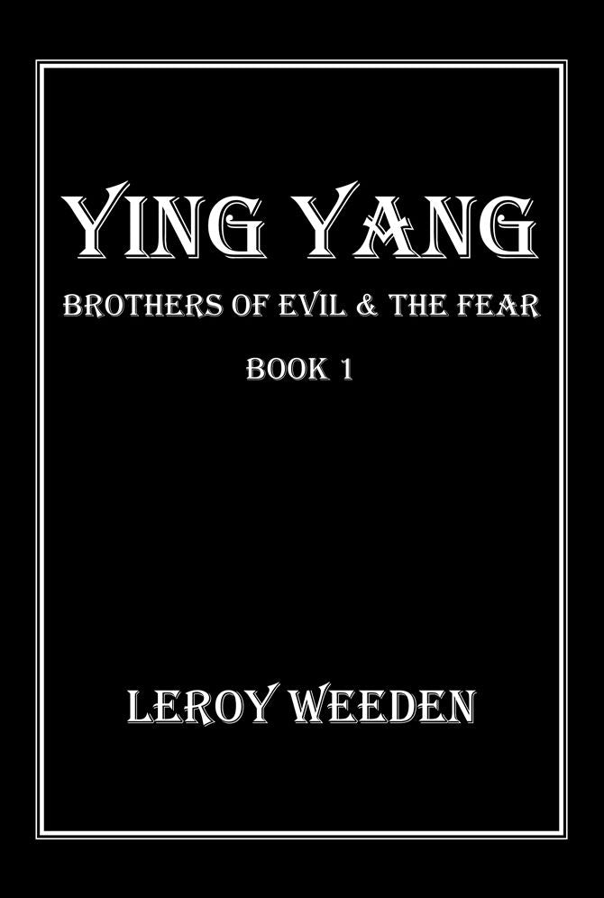 YING YANG Book 1 Brothers Of Evil & The Fear: Brothers Of Evil & The Fear