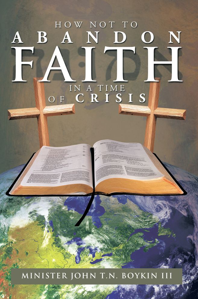 HOW NOT TO ABANDON FAITH IN A TIME OF CRISIS