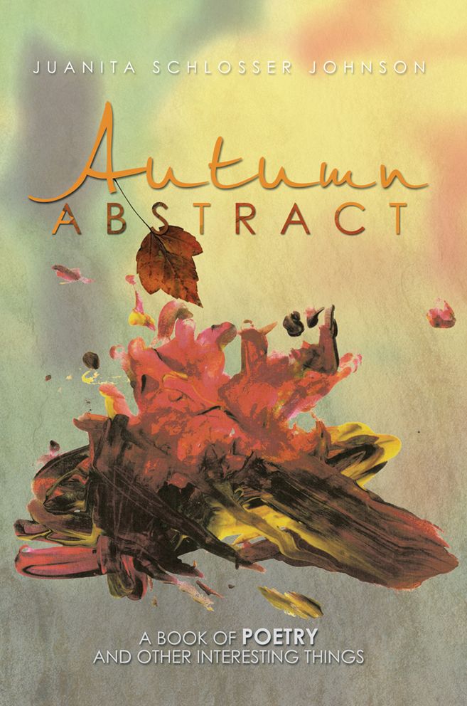 Autumn Abstract: A Book of Poetry and Other Interesting Things