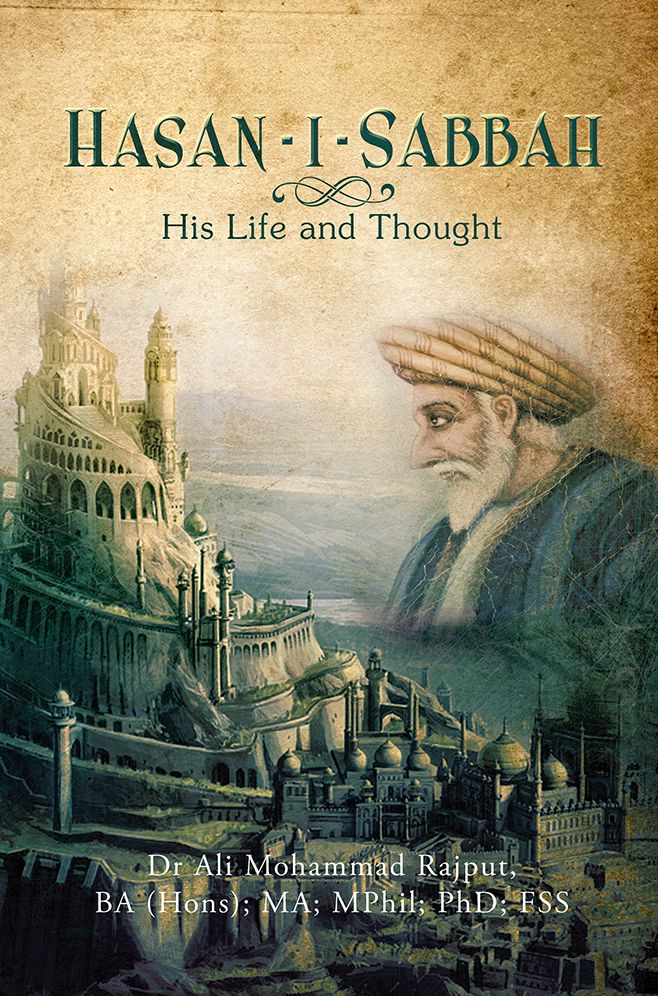 Hasan-i-Sabbah: His Life and Thought