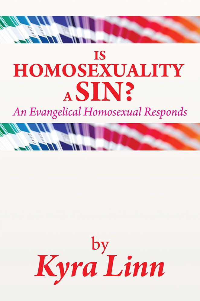 Is Homosexuality A Sin?: An Evangelical Homosexual Responds