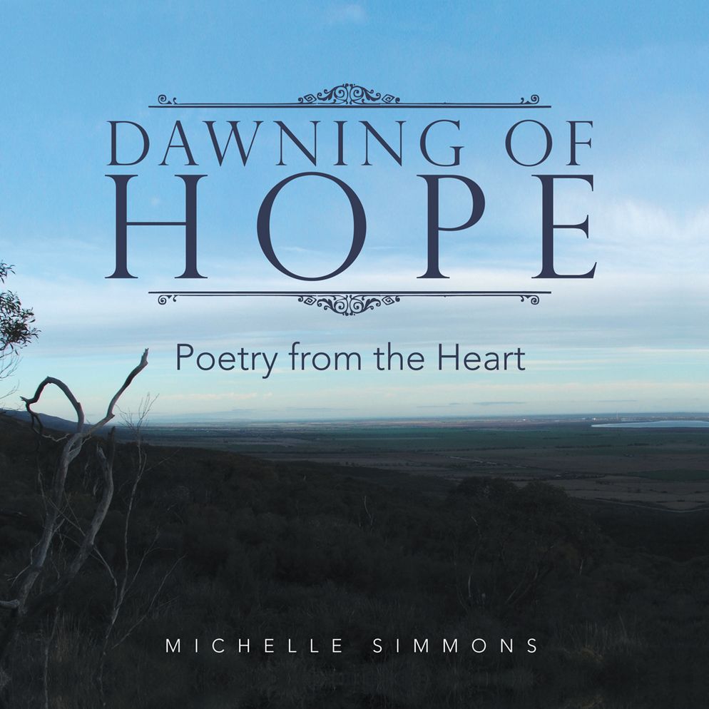Dawning of Hope: Poetry from the Heart