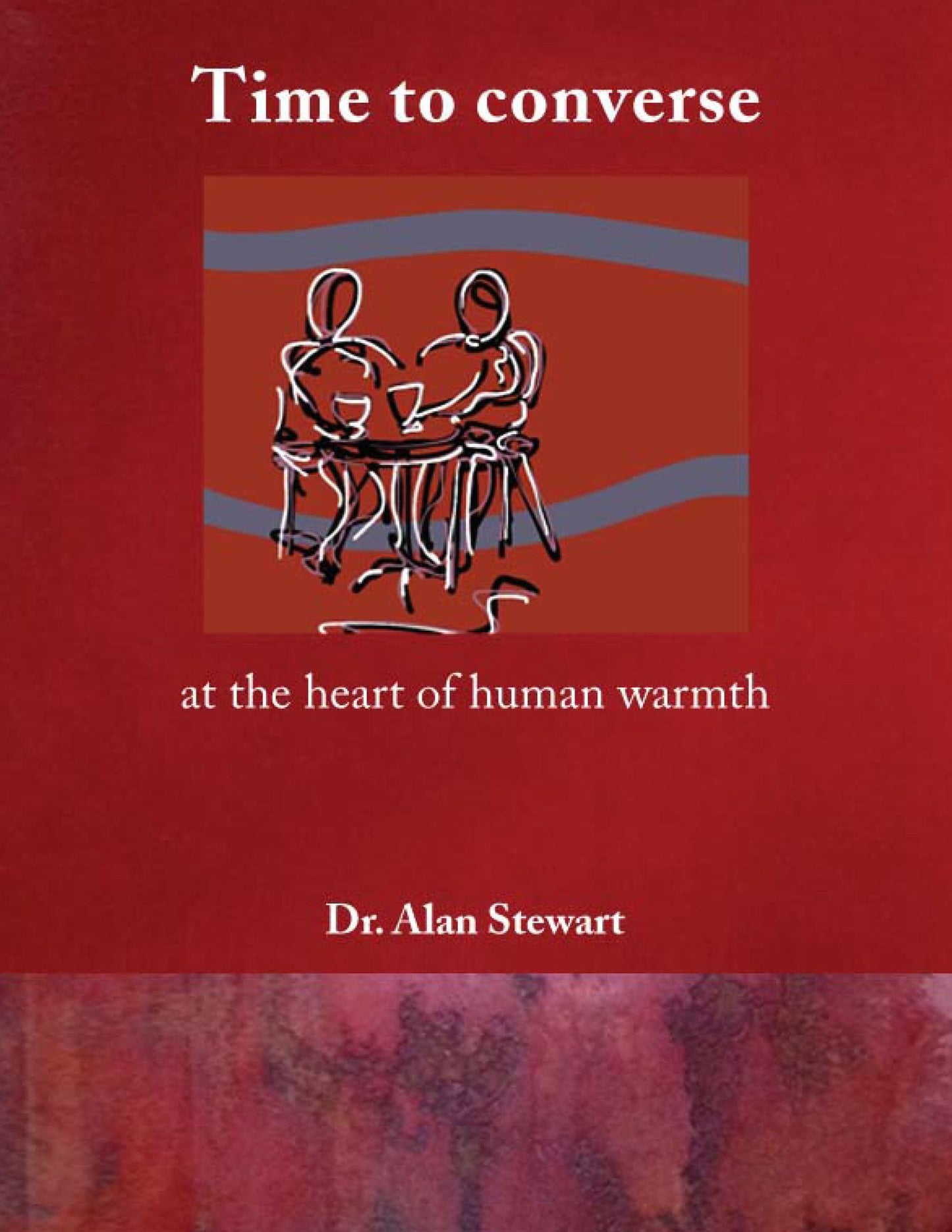 Time to converse: At the Heart of Human Warmth