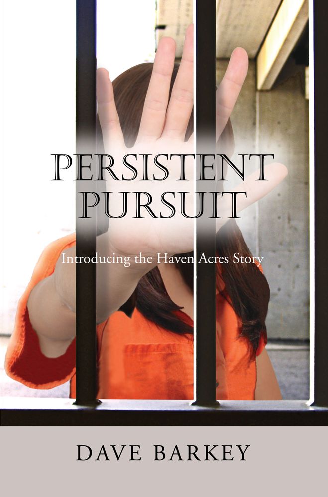 Persistent Pursuit: Introducing the Haven Acres Story