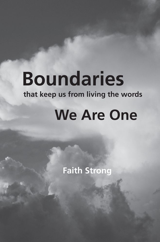 Boundaries: that keep us from living the words We Are One