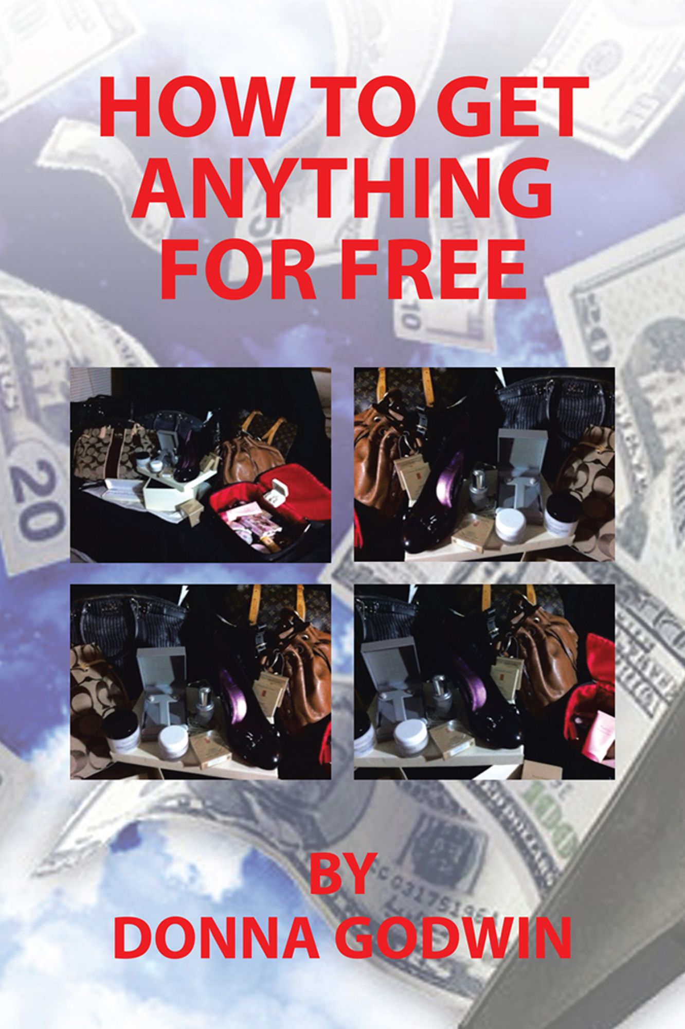 HOW TO GET ANYTHING FOR FREE