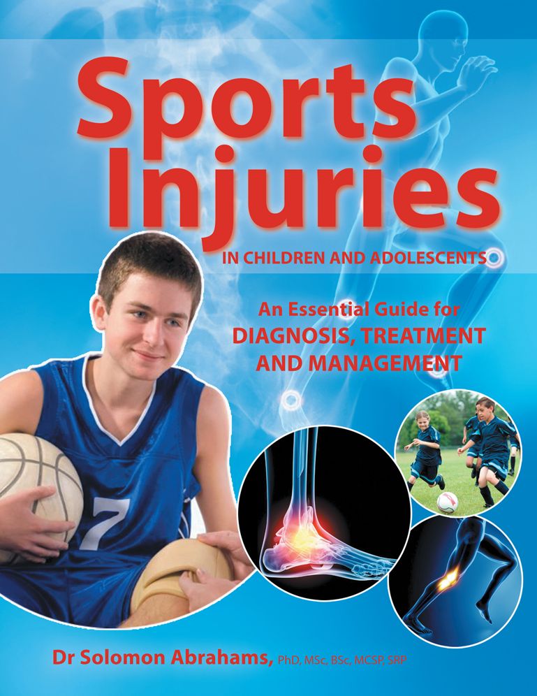 SPORTS INJURIES in CHILDREN and ADOLESCENTS: An Essential Guide for Diagnosis, Treatment and Management