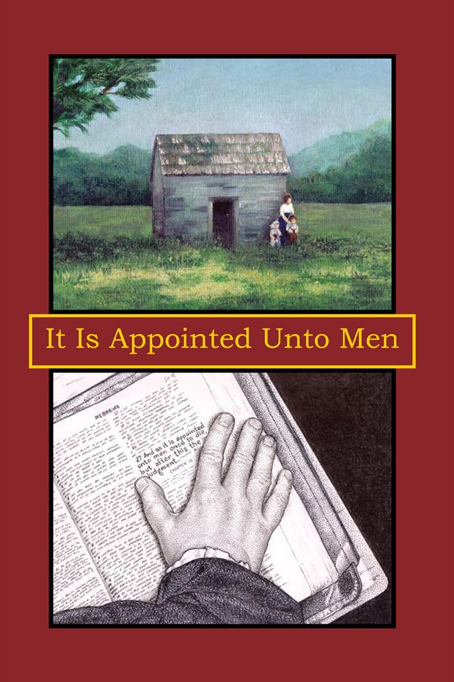 It Is Appointed Unto Men