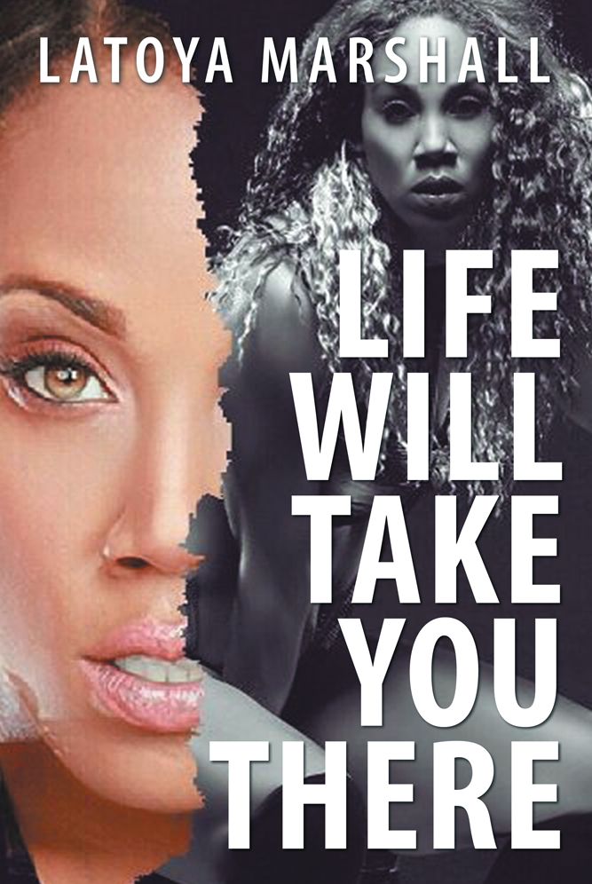 Life Will Take You There