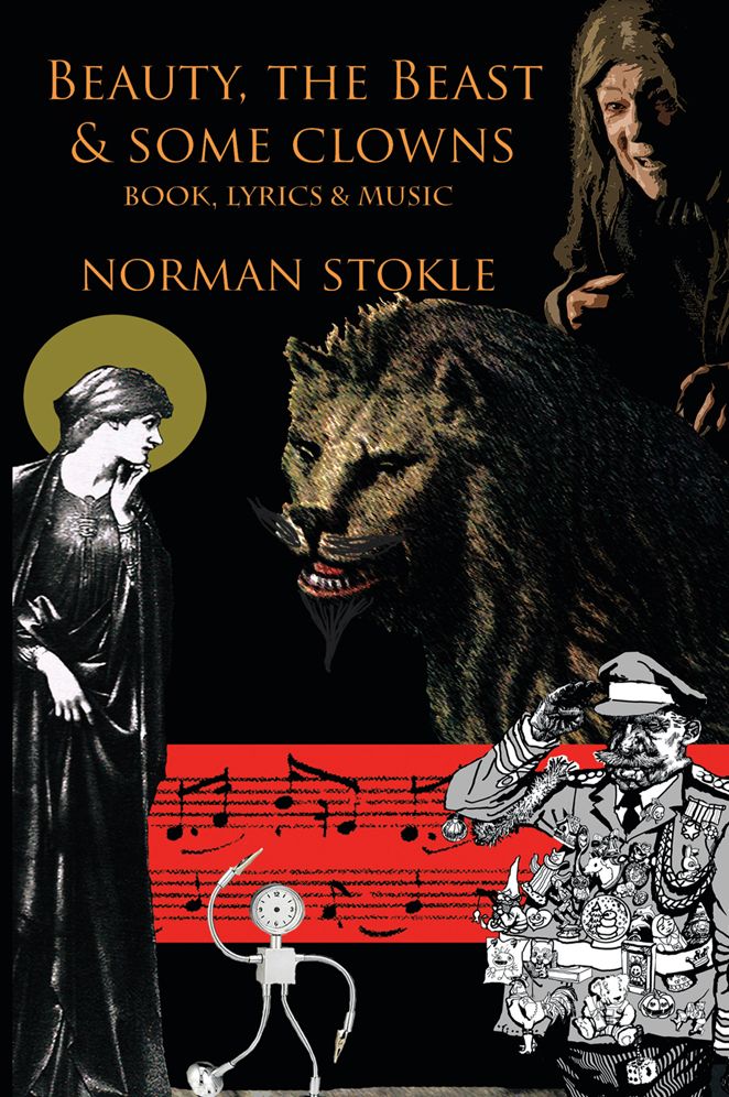 Beauty, The Beast & Some Clowns: a musical fantasy