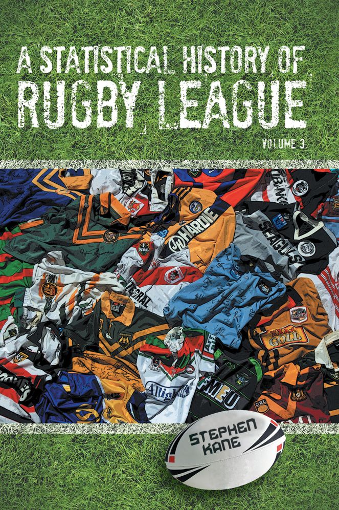 A Statistical History of Rugby League - Volume III: Volume 3