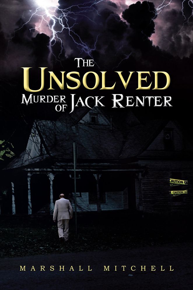 The Unsolved Murder of Jack Renter