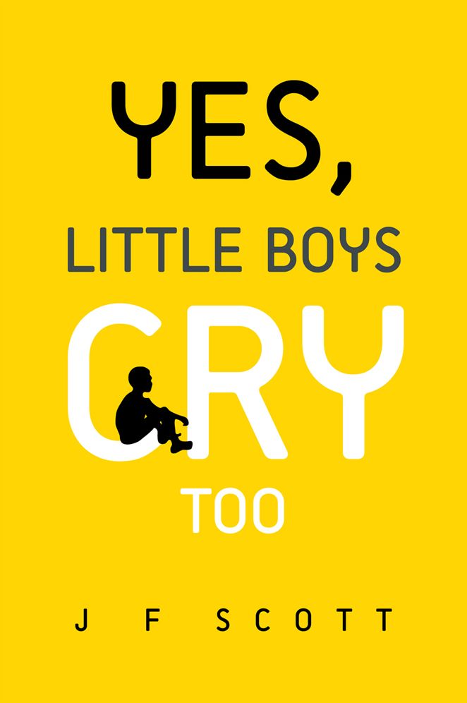 YES, LITTLE BOYS CRY TOO