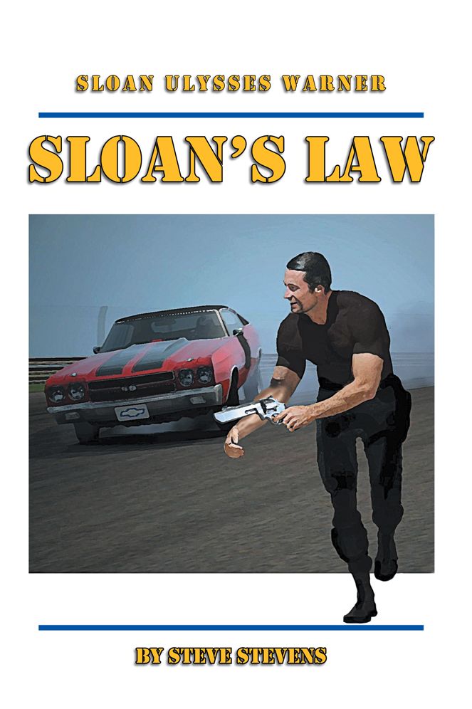 SLOAN'S LAW: SLOAN ULYSSES WARNER
