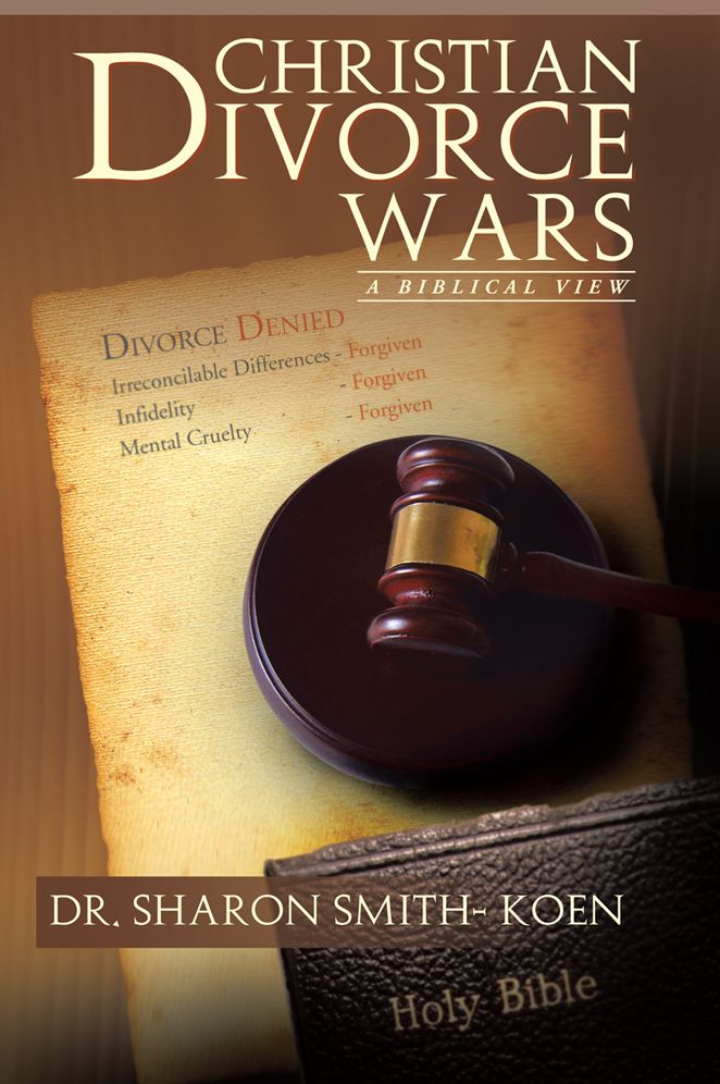 Christian Divorce Wars: A Biblical View