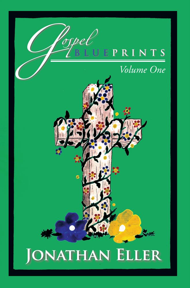 GOSPEL BLUEPRINTS: VOLUME ONE