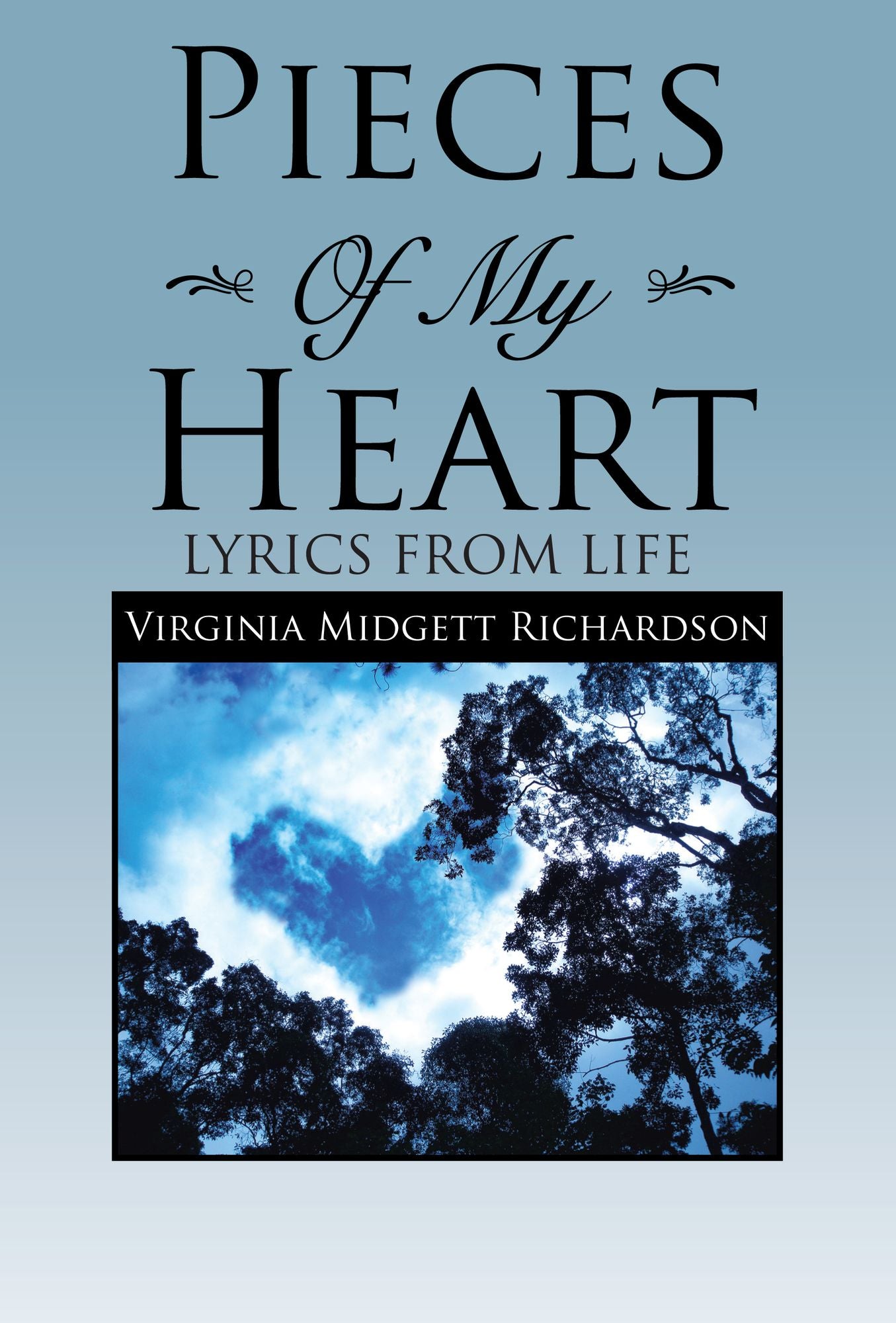 Pieces Of My Heart: Lyrics From Life