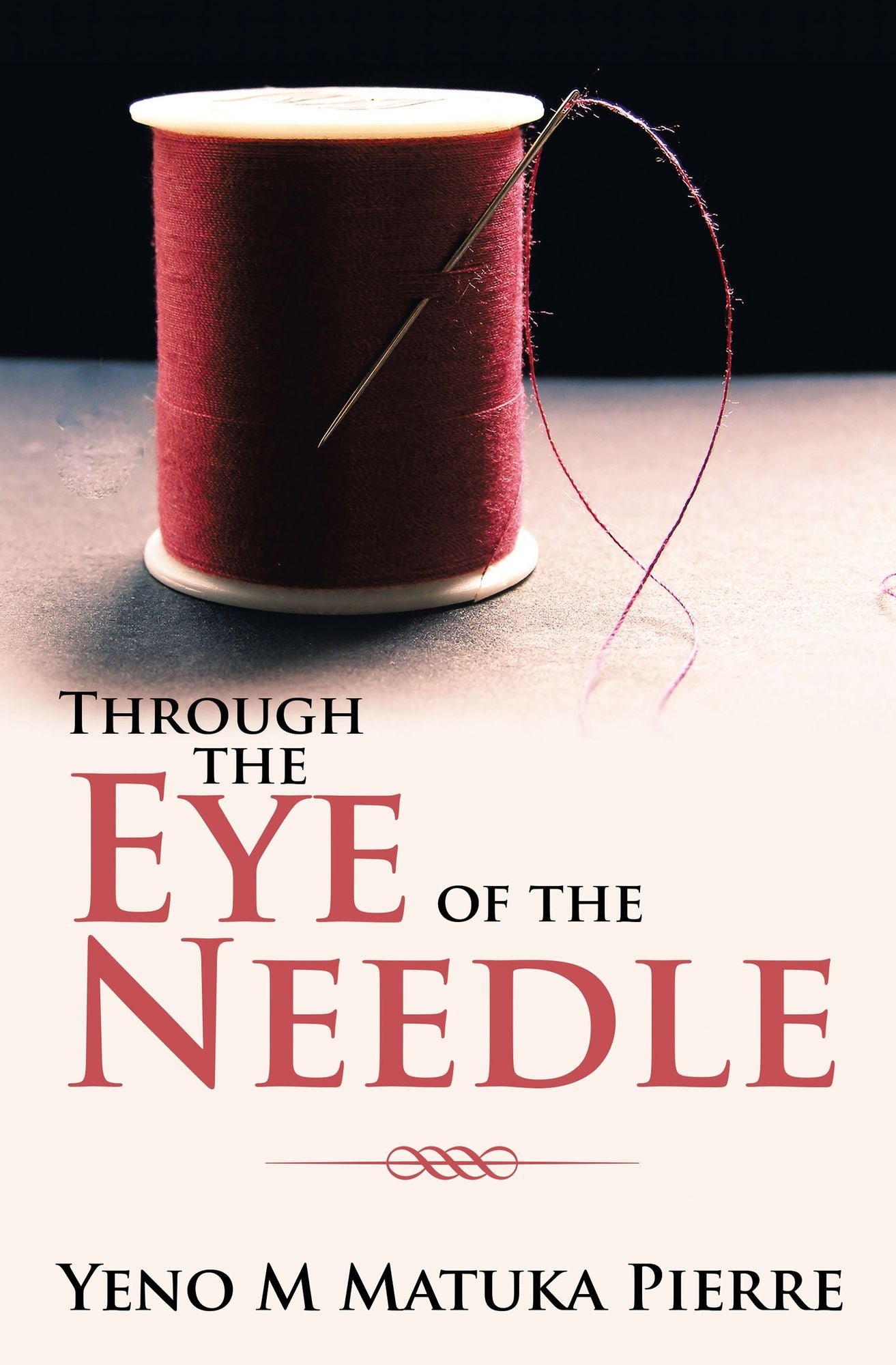 Through the Eye of the Needle
