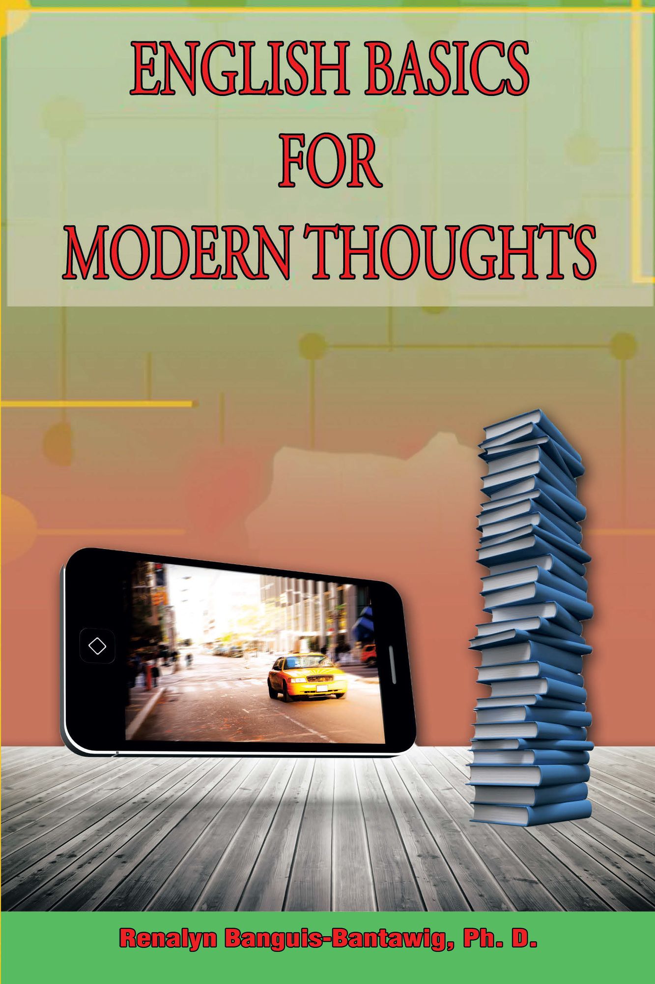 ENGLISH BASICS FOR MODERN THOUGHTS
