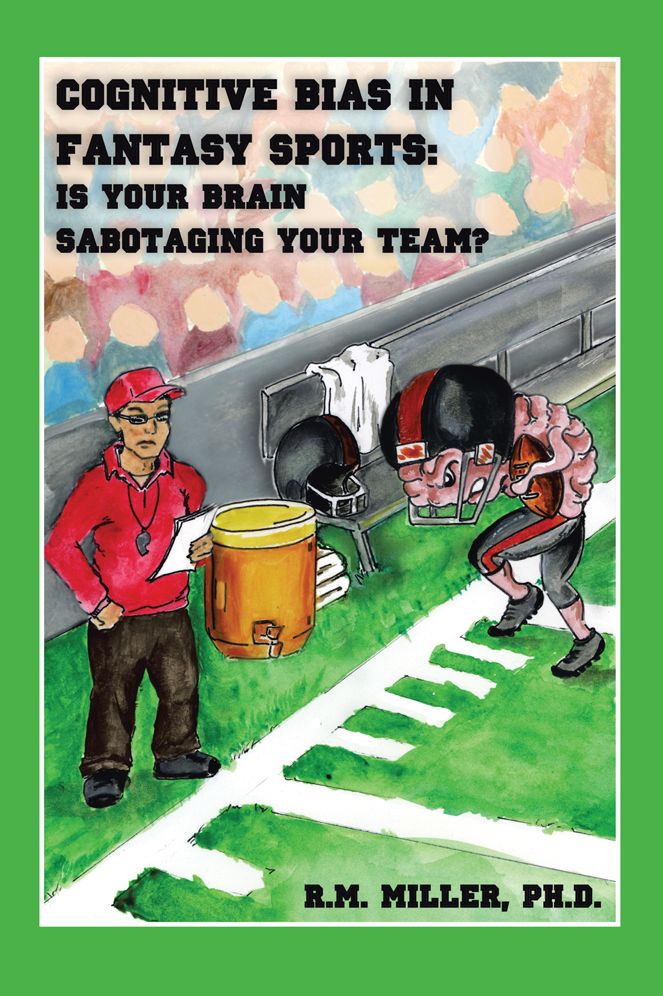 Cognitive Bias in Fantasy Sports: Is Your Brain Sabotaging Your Team?