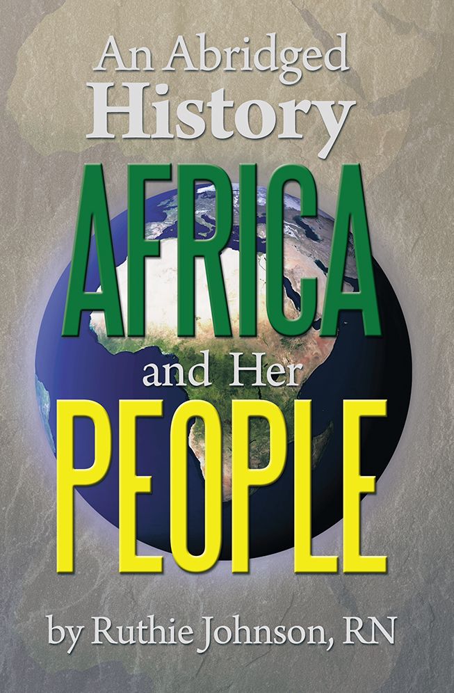 An Abridged History Africa and Her People