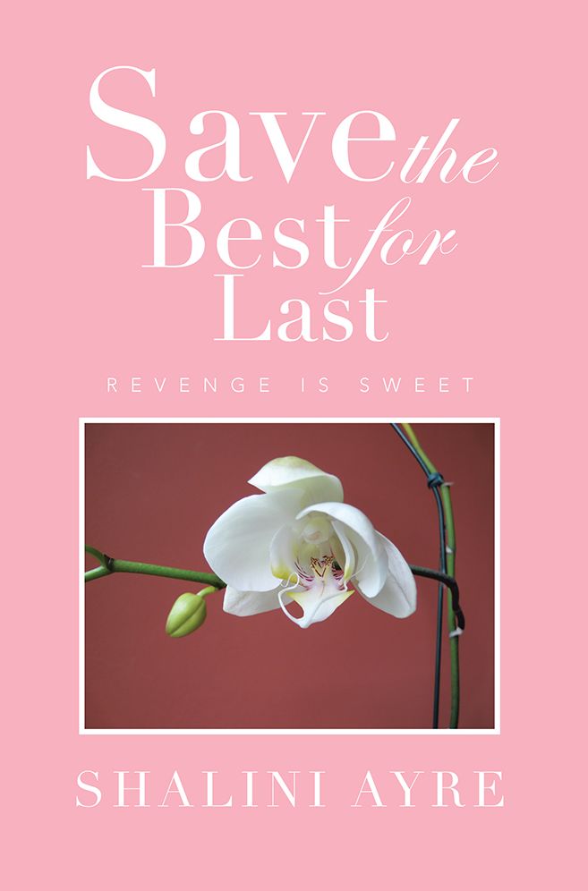 Save the Best for Last - Revenge is Sweet: Revenge is Sweet