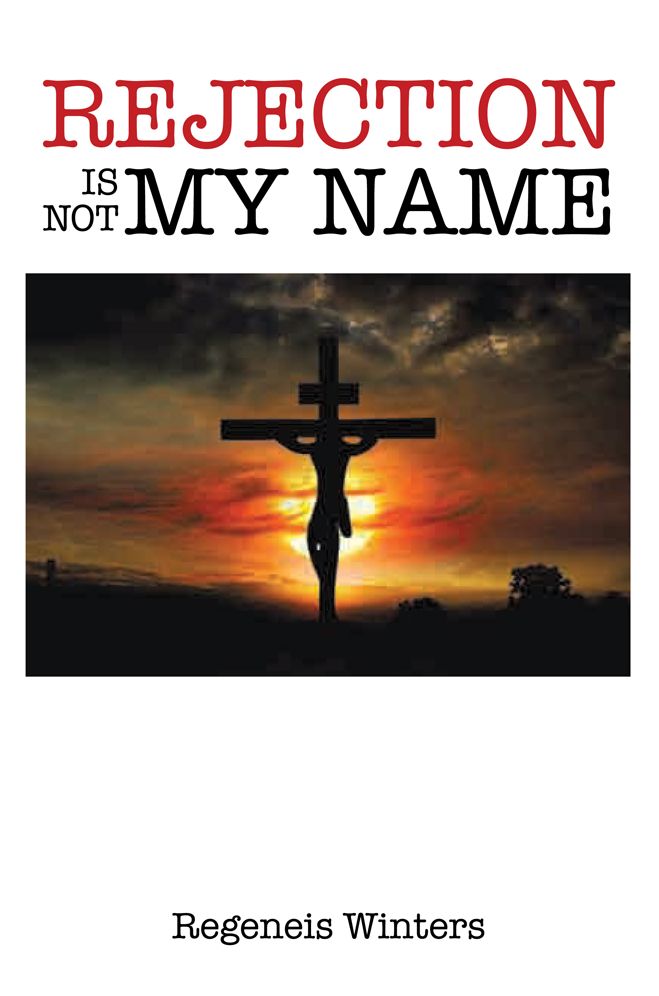 REJECTION IS NOT MY NAME