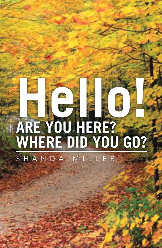 Hello! ARE YOU HERE? WHERE DID YOU GO?
