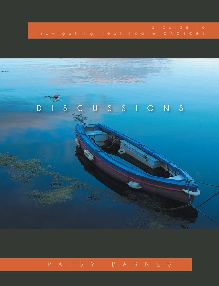 DISCUSSIONS: a guide to navigating healthcare choices