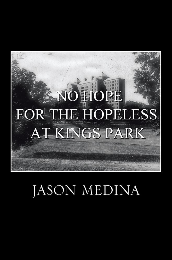 NO HOPE FOR THE HOPELESS AT KINGS PARK