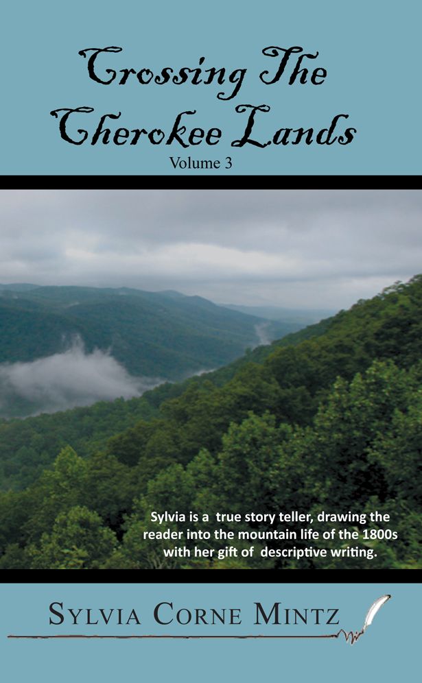 Crossing The Cherokee Lands Vol. # 3