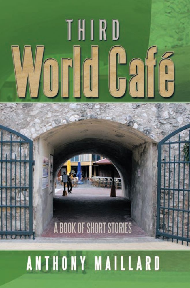 Third World Café: A book of short stories