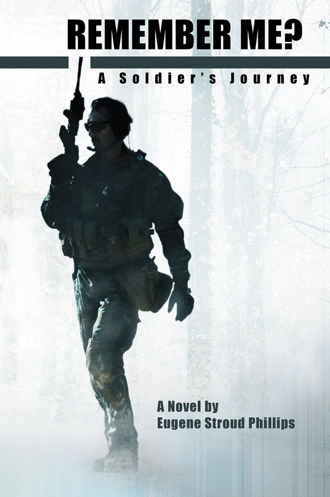 REMEMBER ME?: A Soldier's Journey