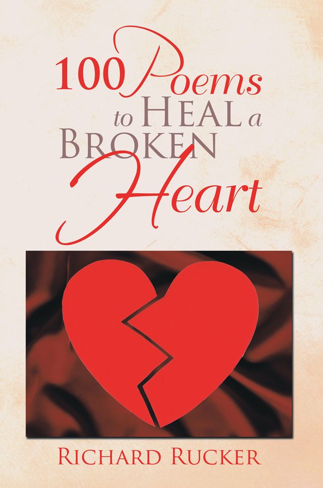 100 Poems To Heal A Broken Heart