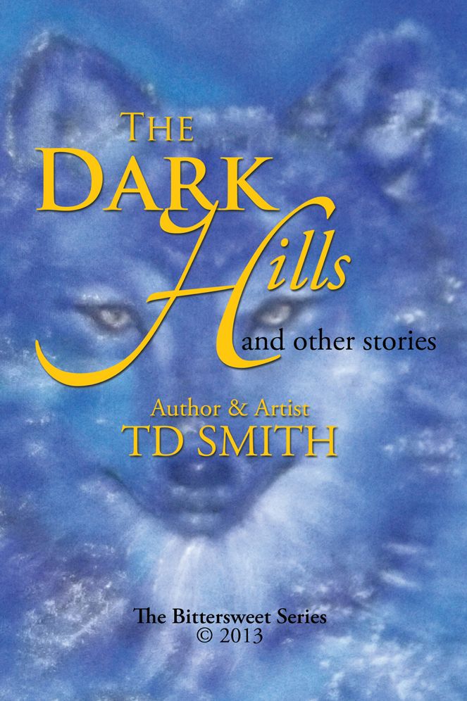 The Dark Hills: and other stories