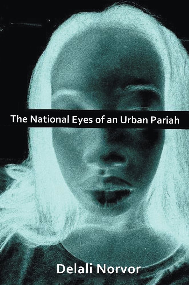 The National Eyes of an Urban Pariah