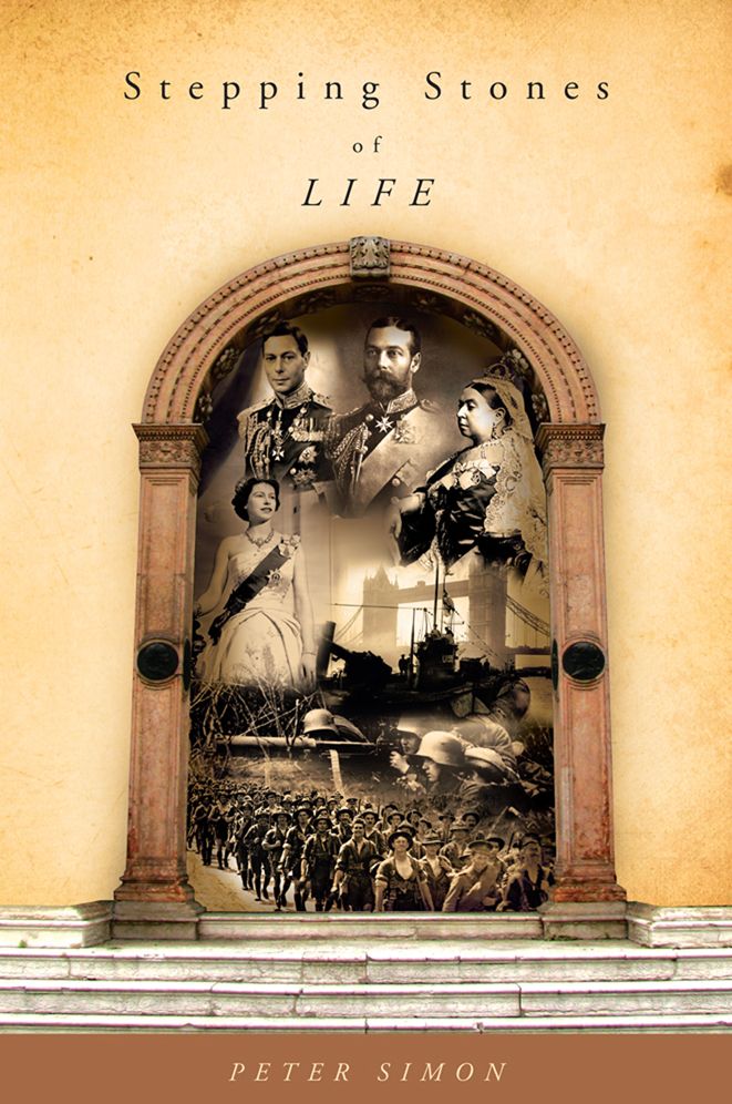 Stepping Stones of Life: AUTOBIOGRAPHY OF N.E.S. (PETER) SIMON (1898-1980)