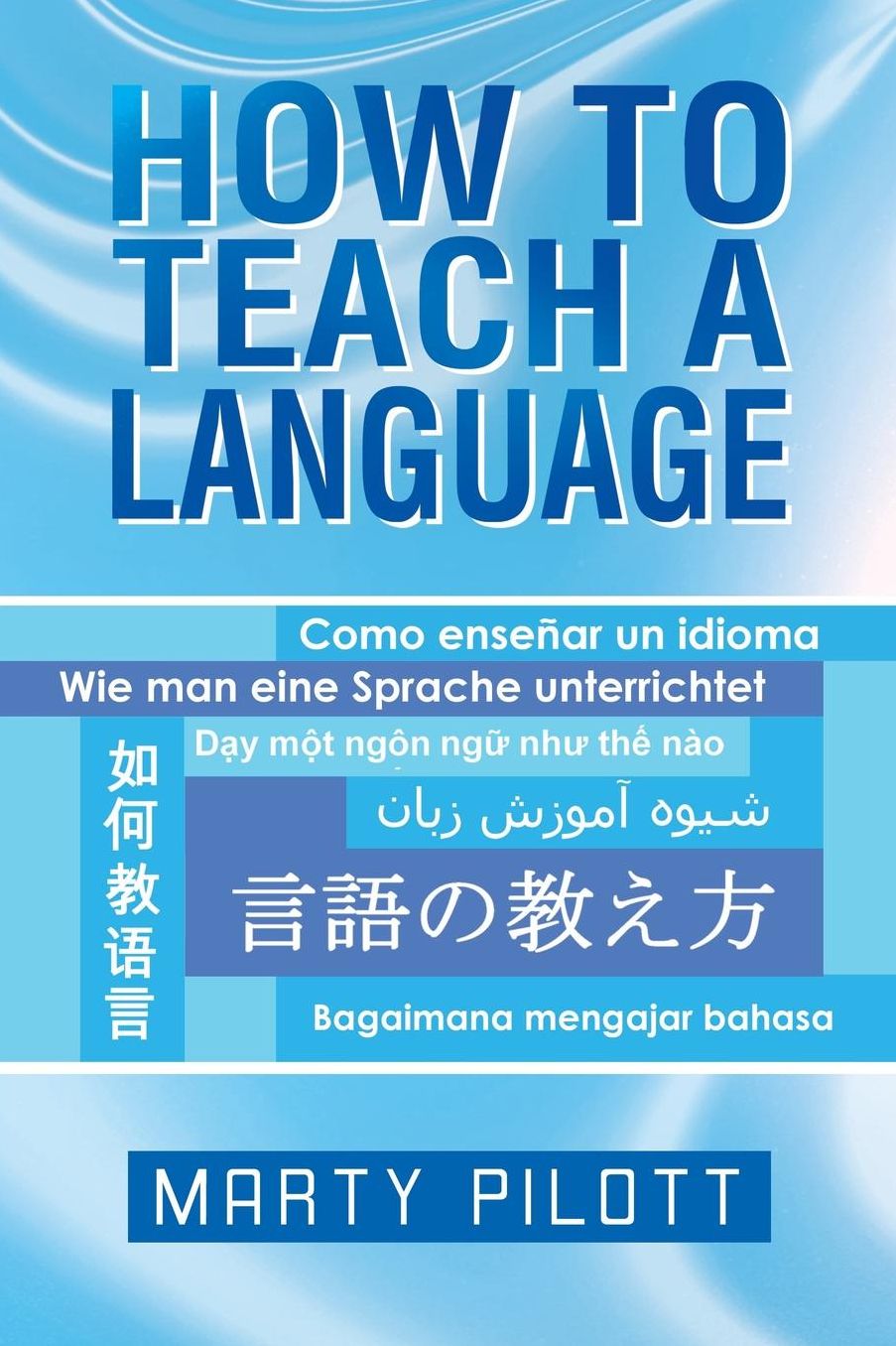 How to Teach a Language