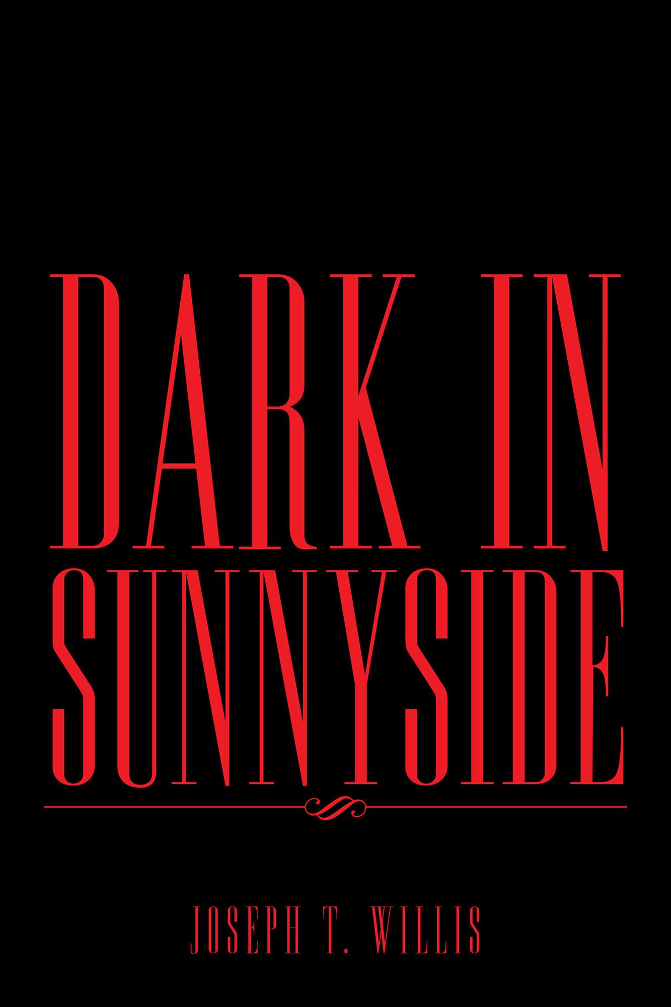Dark In Sunnyside