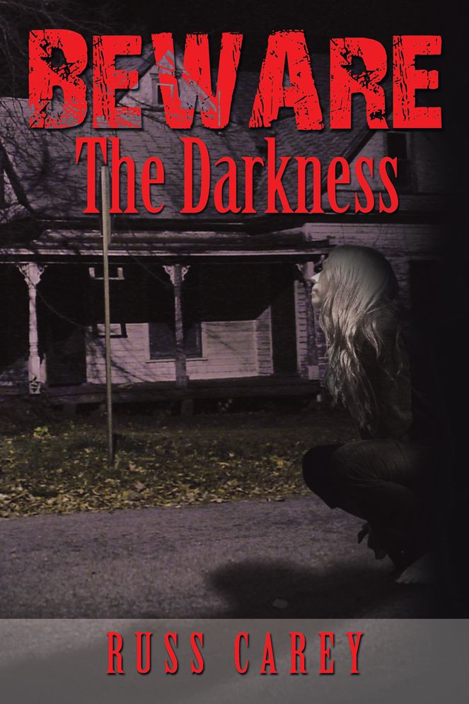 BEWARE The Darkness
