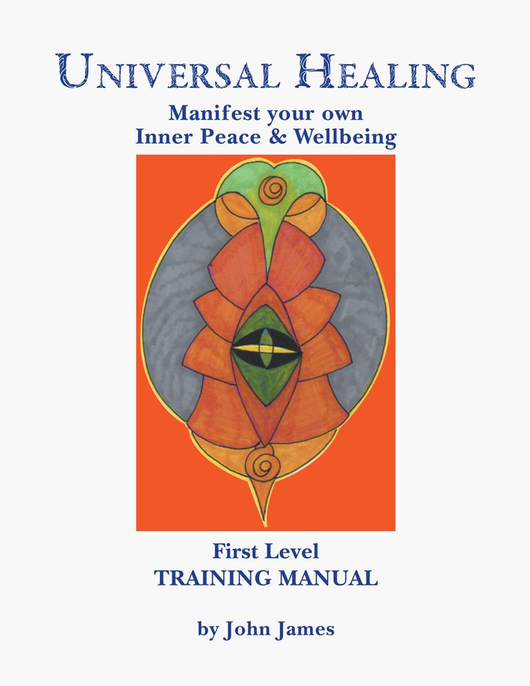 Universal Healing Manual: Training Manual