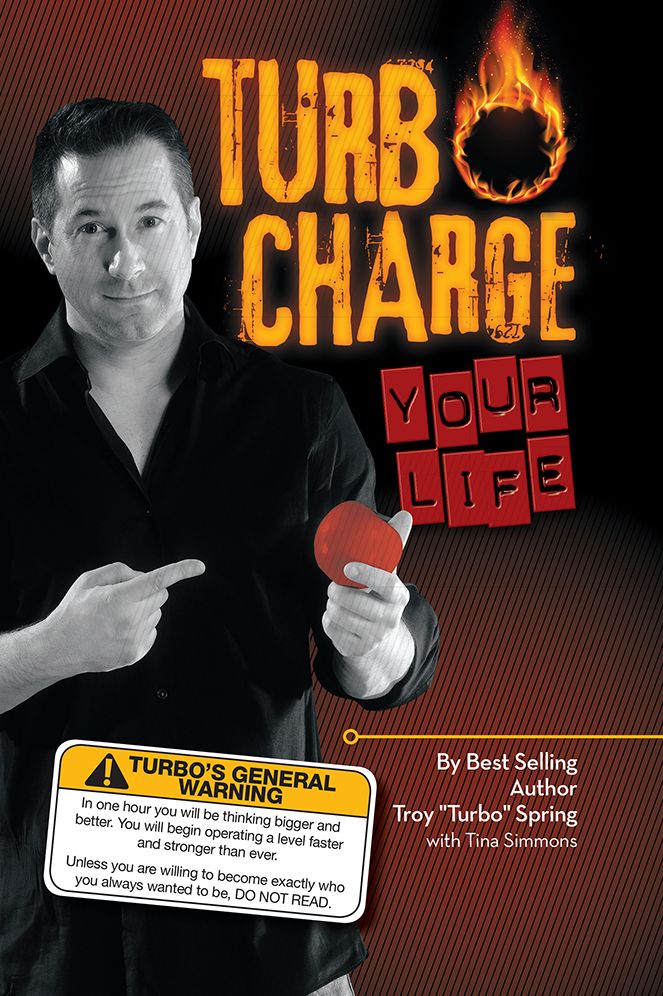 TURBO CHARGE YOUR LIFE