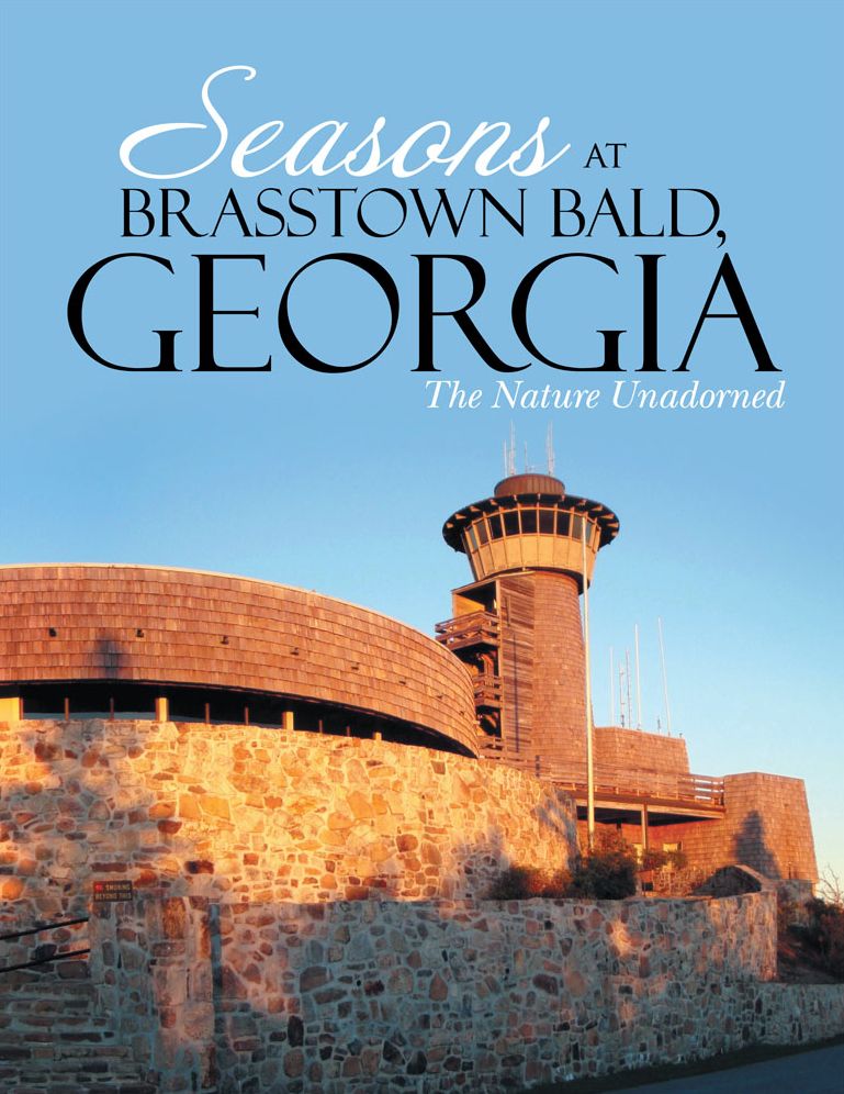 Seasons at Brasstown Bald, Georgia: The Nature Unadorned (PagePerfect NOOK Book)