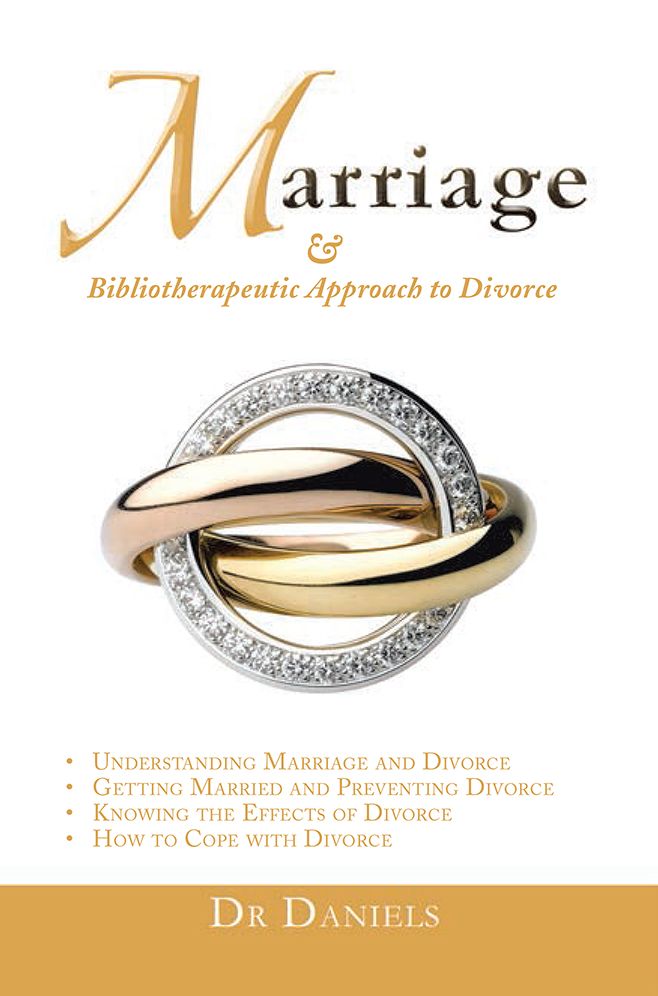 MARRIAGE: and Bibliotherapeutic Approach to Divorce