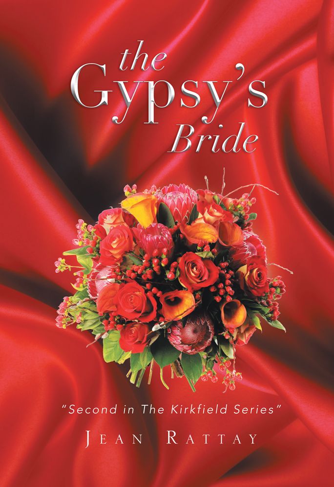 The Gypsy's Bride: Second in The Kirkfield Series